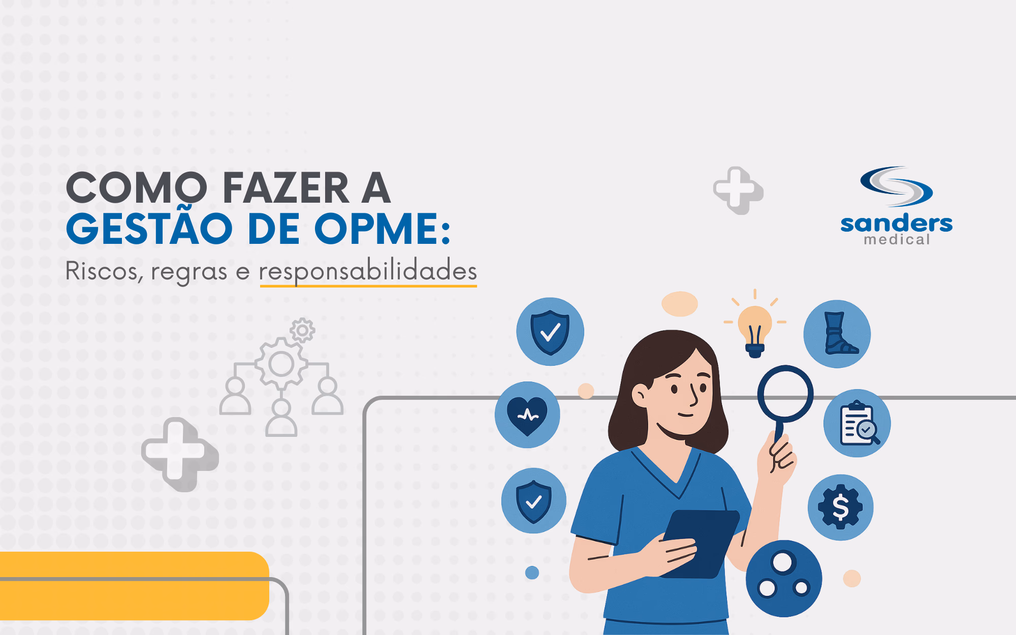 Gestão de OPME em hospitais e clínicas